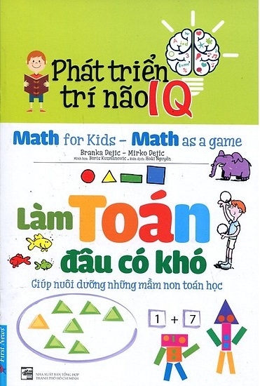 Fahasa - phát triển trí não iq - làm toán đâu có khó
