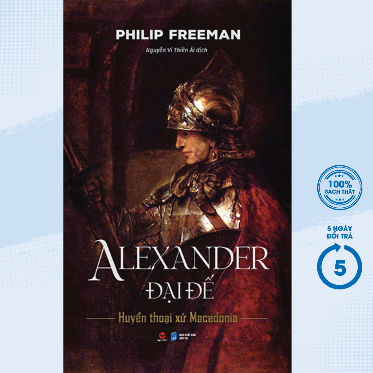 Sách - alexander đại đế - huyền thoại xứ macedonia - bv - newshop