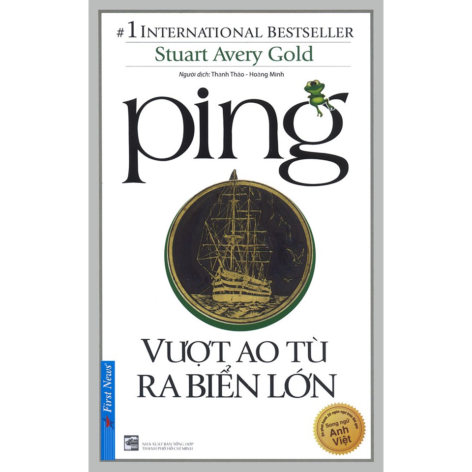Sách - FN - Ping - Vượt Ao Tù Ra Biển Lớn (Song Ngữ)