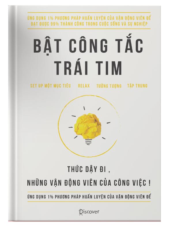 Mua Bật Công Tắc Trái Tim - Sách rèn luyện tâm lý cho dân văn phòng