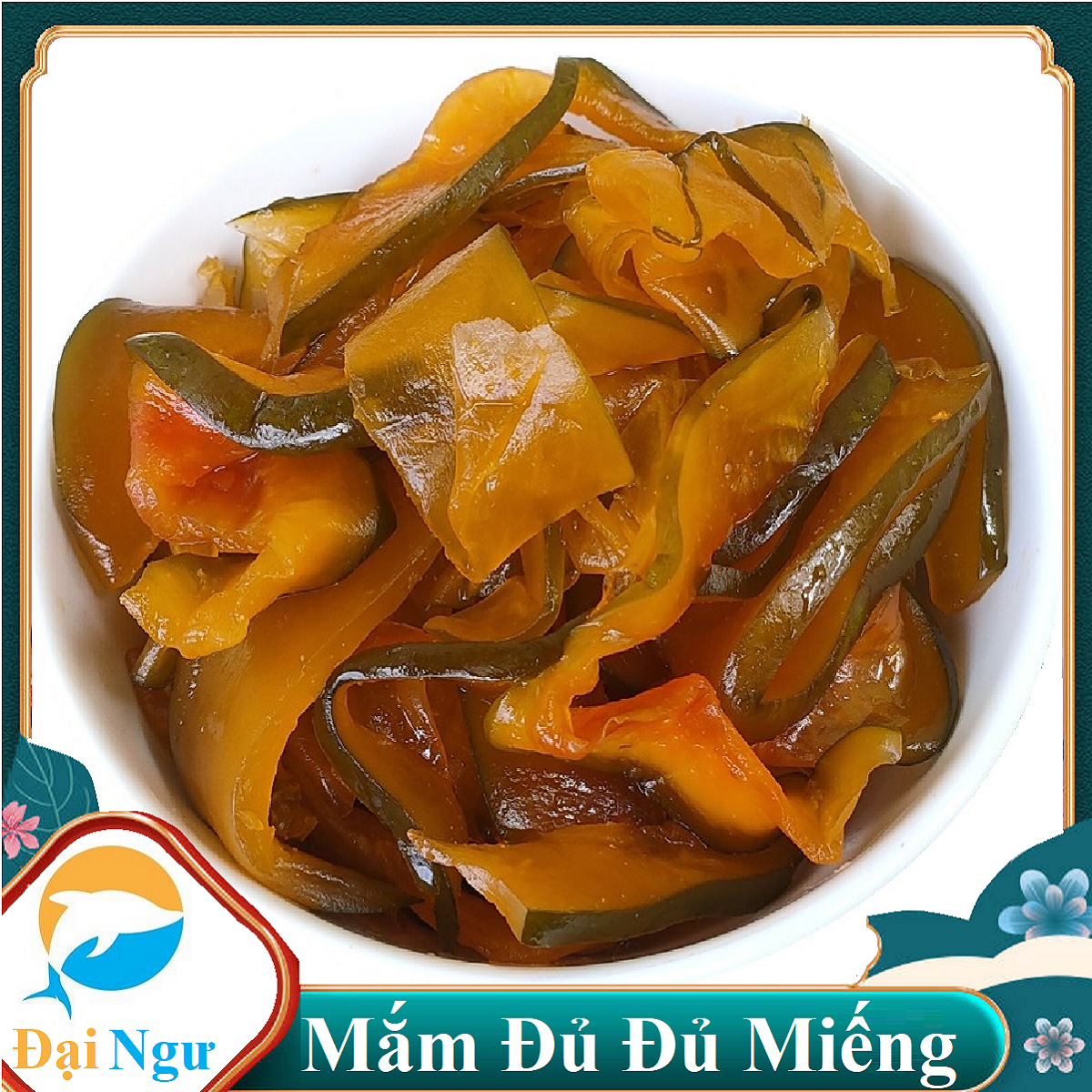 ĐU ĐỦ MẮM CẮT MIẾNG --- ĐẠI NGƯ