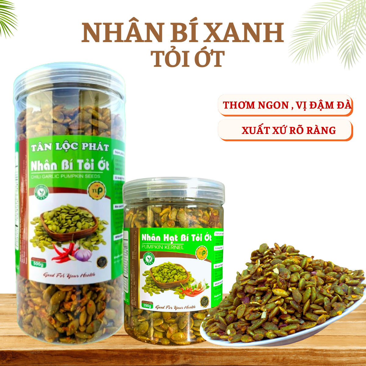 NHÂN HẠT BÍ XANH RANG TỎI ỚT TÂN LỘC PHÁT HŨ 500G