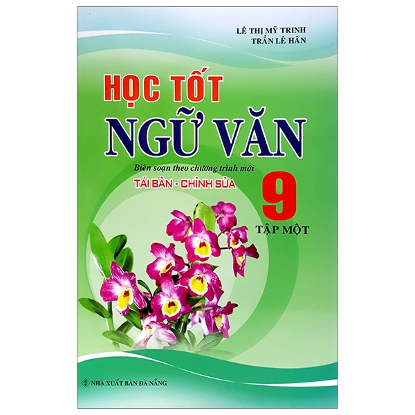 Fahasa - Học Tốt Ngữ Văn 9 - Tập 1 (Tái Bản)