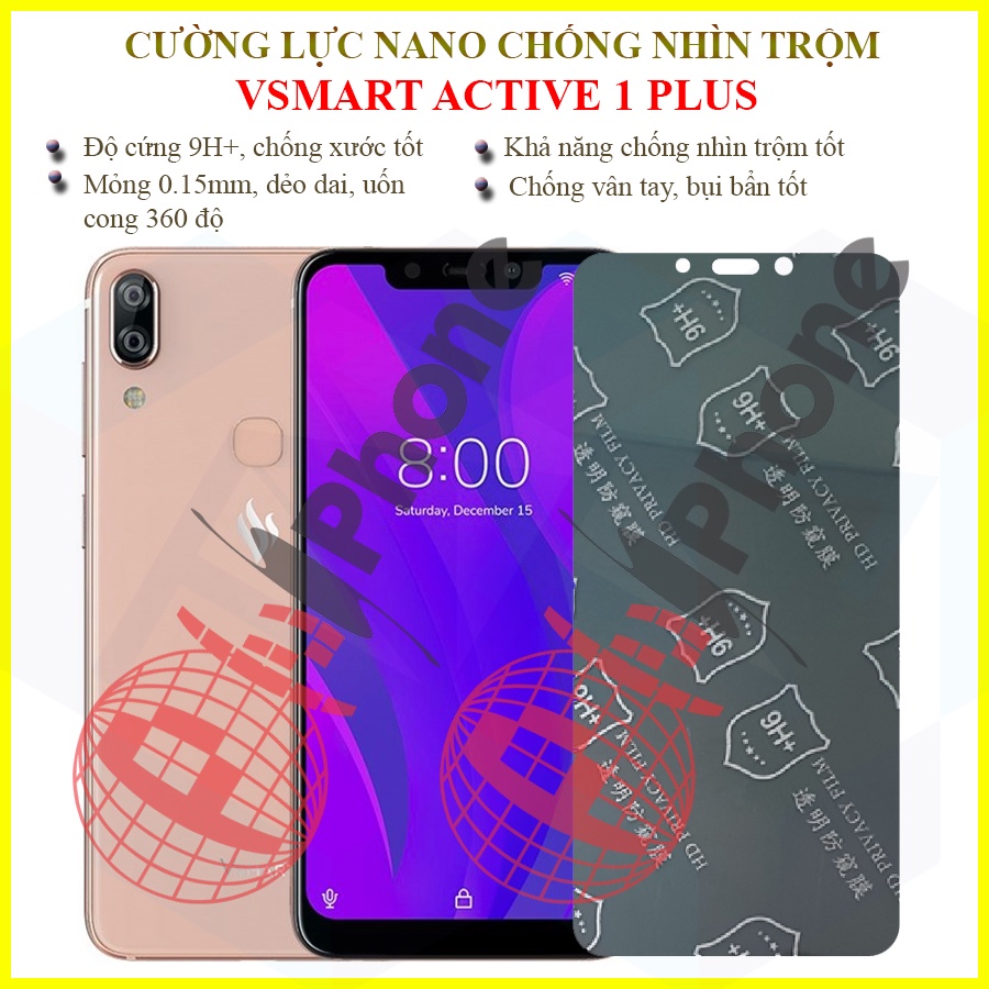 Dán chống nhìn trộm Vsmart Active 1 Plus - Dán cường lực dẻo nano 9H+