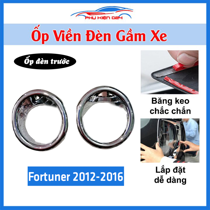 Ốp viền đèn gầm trước xe ô tô Fortuner 2012-2016 mạ crom, trang trí bảo vệ đèn xe