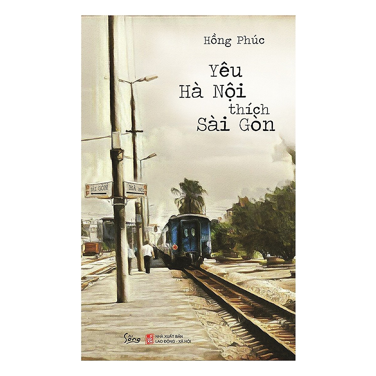 Sách - Yêu Hà Nội thích Sài Gòn 79k