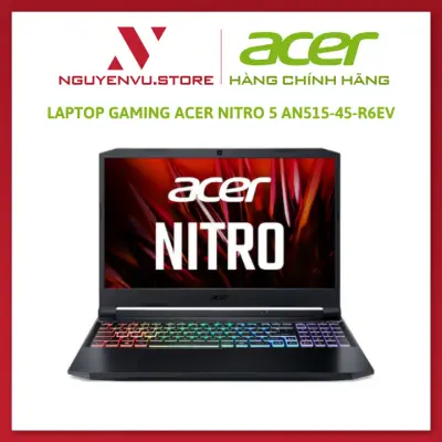 Laptop Gaming Acer Nitro 5 AN515-45-R6EV R5 5600H/8GB/512GB/144Hz/4GB GTX1650/Win11/Đen - Hàng Chính Hãng