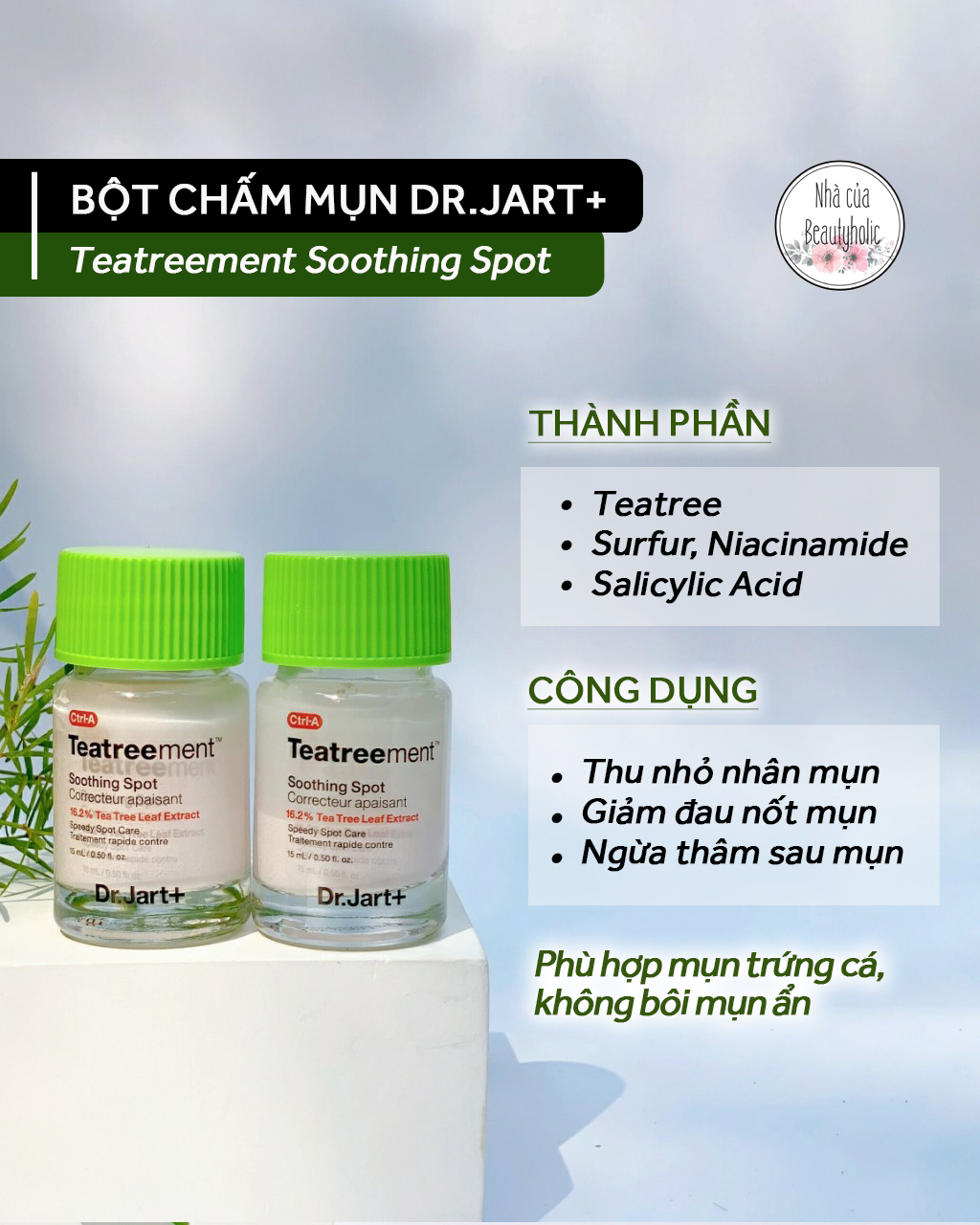 Chấm mụn dr.jart+ teatreement soothing spot
