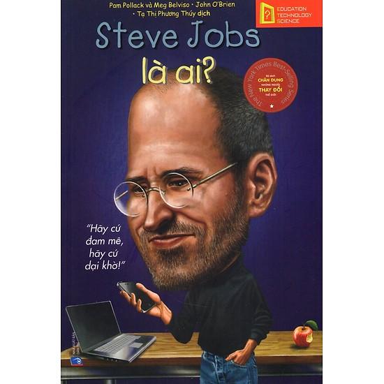 Sách-Chân dung những người thay đổi thế giới-Steve Jobs là ai?