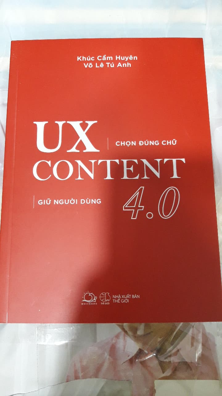Sách - UX CONTENT 4.0 Chọn Đúng Chữ, Giữ Người Dùng