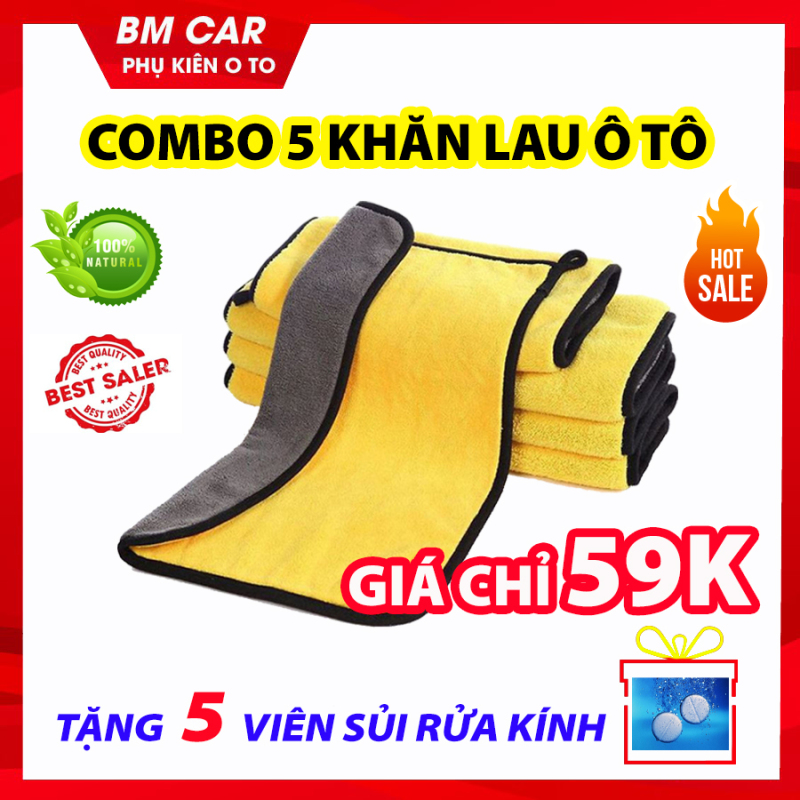 COMBO 5 Khăn Lau Xe Ô Tô Chuyên Dụng Microfiber, Siêu Thấm Hút, Giá Rẻ Bất Ngờ - TẶNG 5 viên sủi rửa kính ô tô
