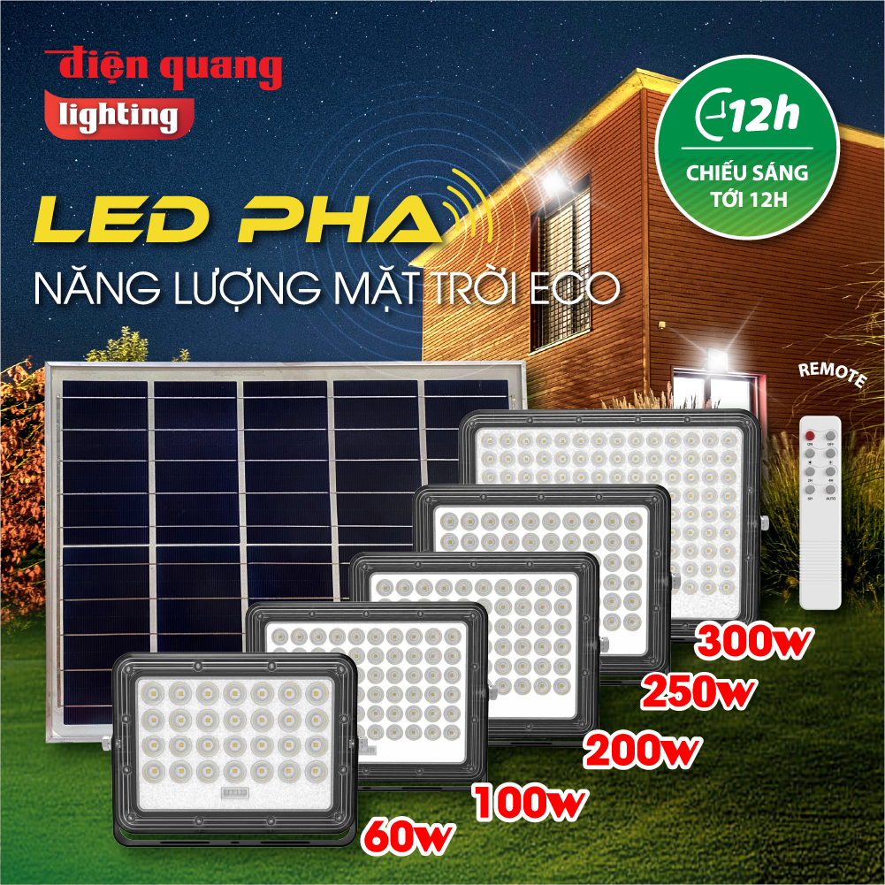 Đèn năng lượng mặt trời, LED Pha NLMT Điện Quang (Công suất từ 60W - 300W, BH 2 năm, Hiệu suất cao, Quang thông cao có giấy kiểm định)