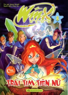Fahasa - Winx Club - Trái Tim Tiên Nữ