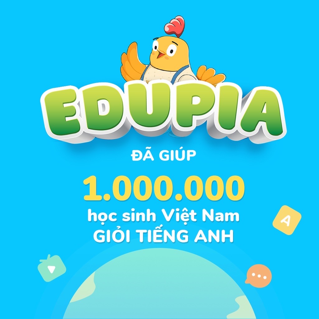 Edupia (1 năm, Trọn đời, Combo) Tiếng Anh Edupia tiêu chuẩn Quốc tế (Tiểu học, THCS)