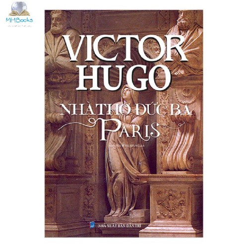 Nhà Thờ Đức Bà Paris (Bìa Cứng)