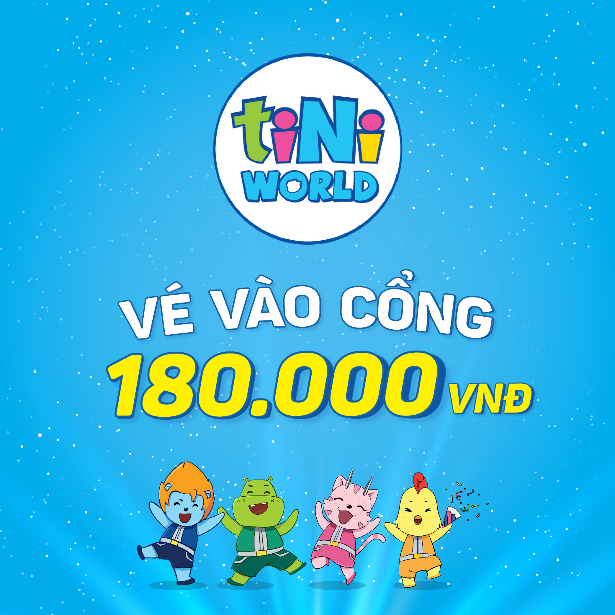 Vé cổng điện tử tiniworld premium cuối tuần/lễ áp dụng tại các trung tâm tiniworld có giá vé vào cổng 180.000 vnđ