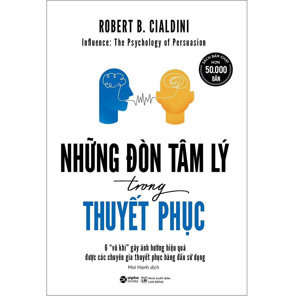Sách - Những Đòn Tâm Lý Trong Thuyết Phục (Tái Bản 2023)