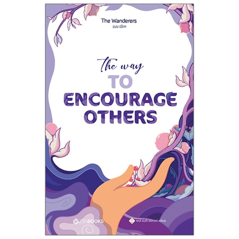 Fahasa - The Way To Encourage Others (Song Ngữ Anh - Việt)