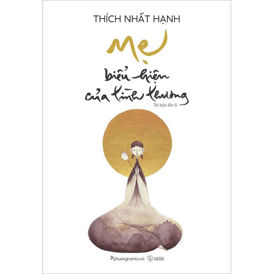 Sách Fahasa - Mẹ - Biểu Hiện Của Tình Thương (Tái Bản)