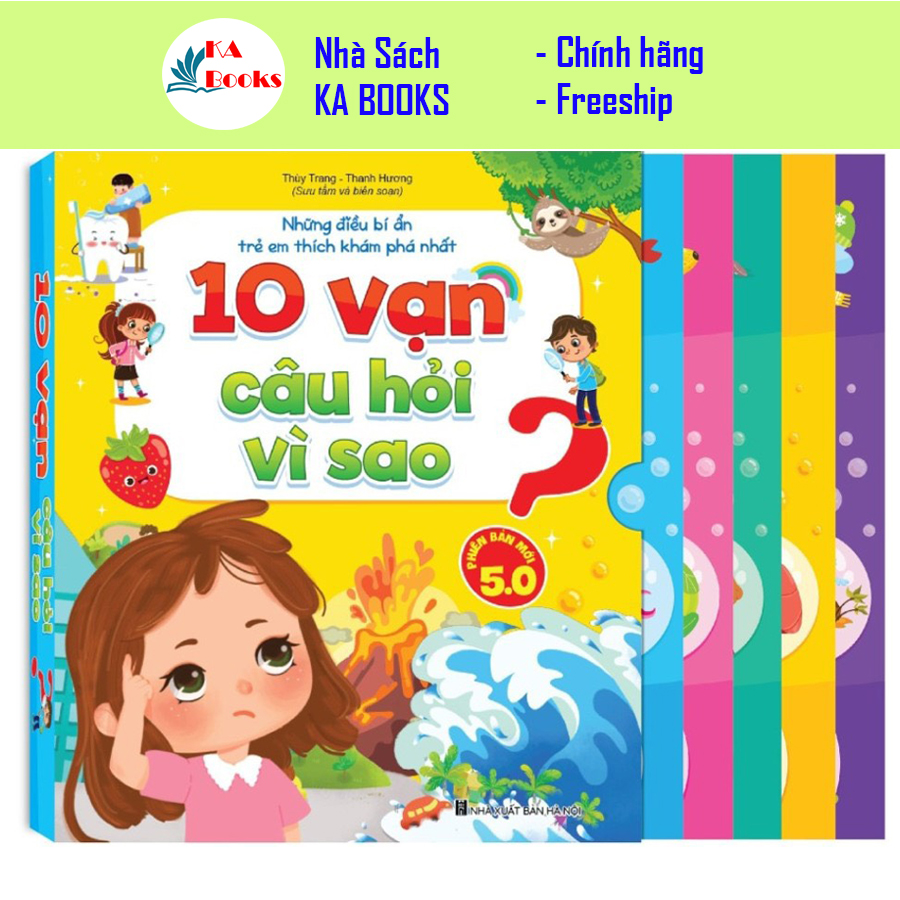 Sách - bộ 10 vạn câu hỏi vì sao - những điều bí ẩn trẻ em thích khám phá nhất - phiên bản mới 5.0