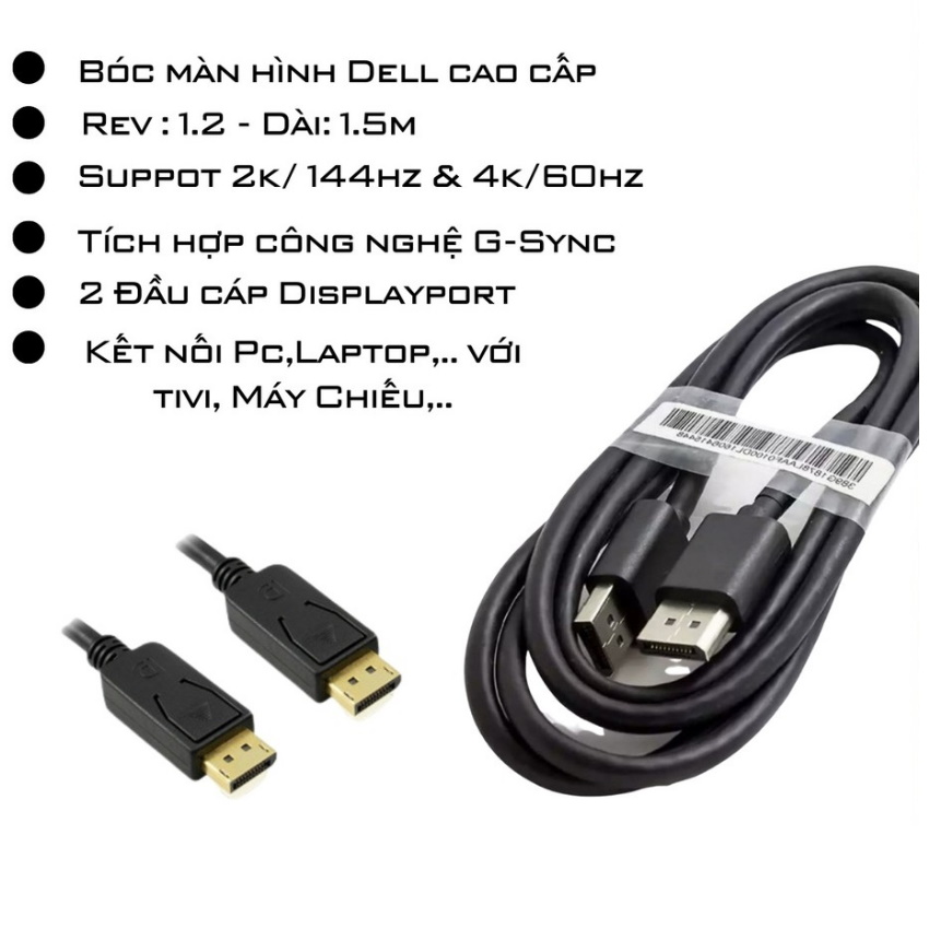 Cáp DisplayPort zin theo màn hình Dell / Dây Displayport 2 Đầu Đực Dài 1.5M