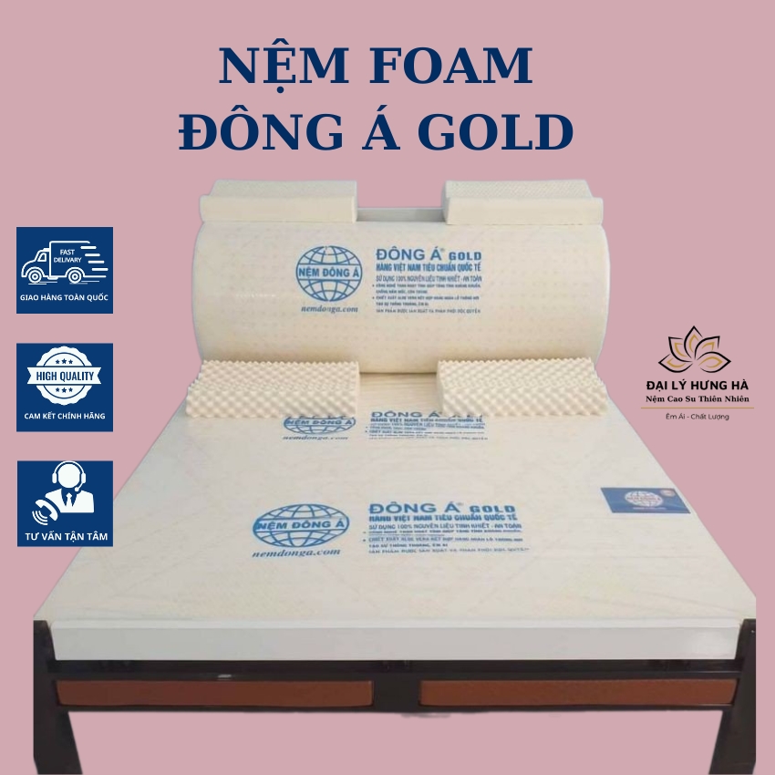 Nệm foam đông á gold - nệm đông á đủ size 1m, 1m4, 1m6, 1m8, giá tại xưởng - nệm cao su chính hãng cao cấp - đại lý nệm hưng hà