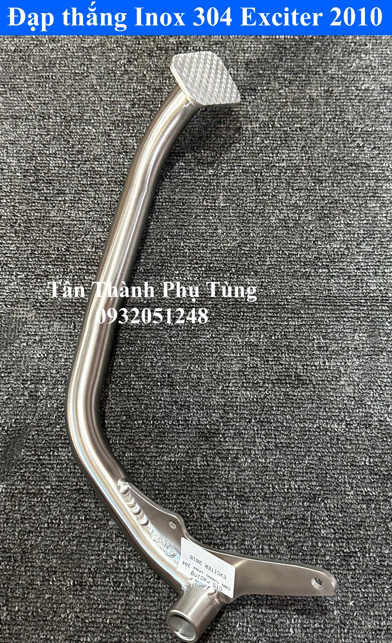 Đạp thắng Exciter 2010 Inox 304 CTS