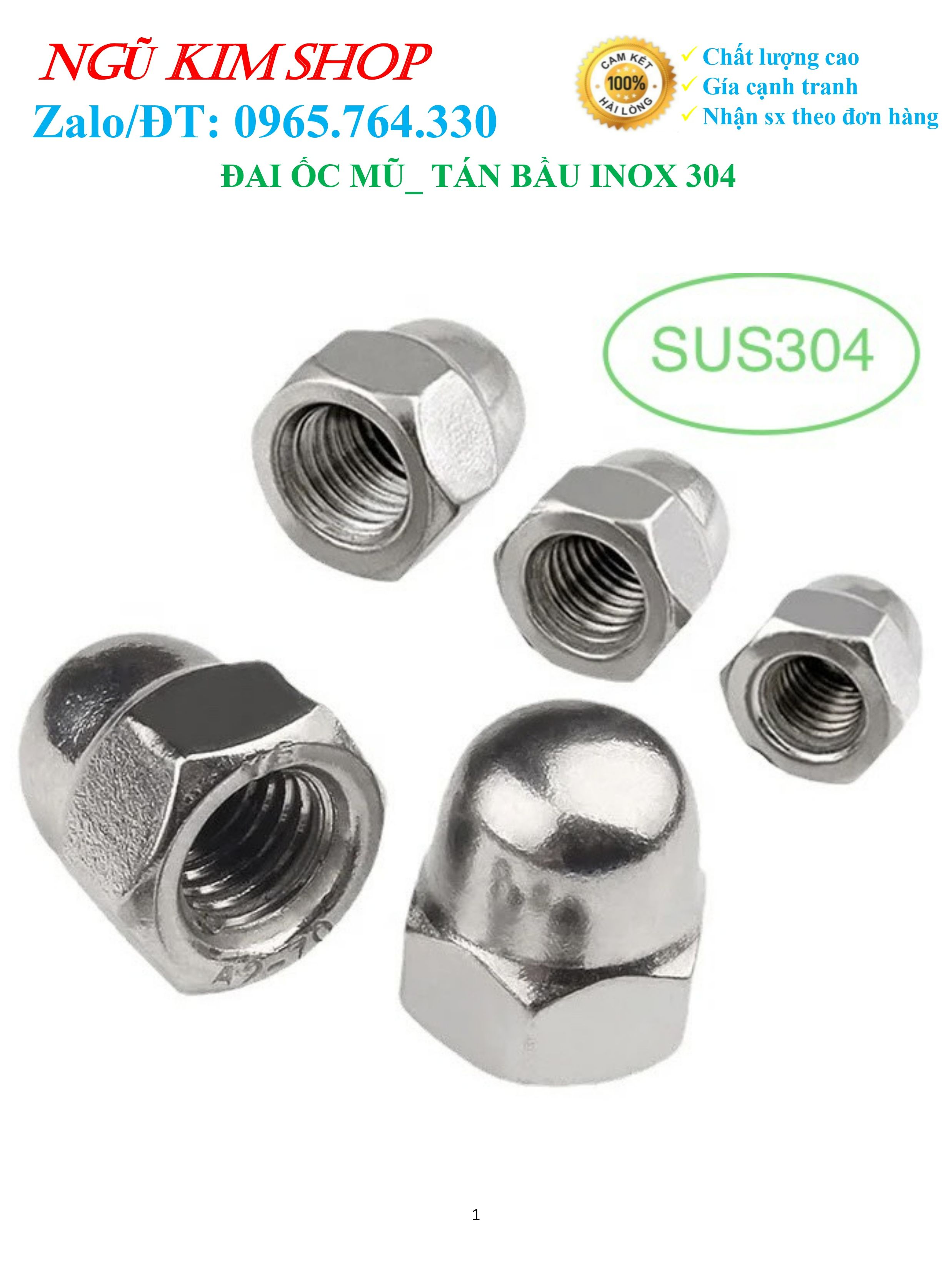 ĐAI ỐC MŨ _ TÁN BẦU M4, M5, M6, M8 INOX 304