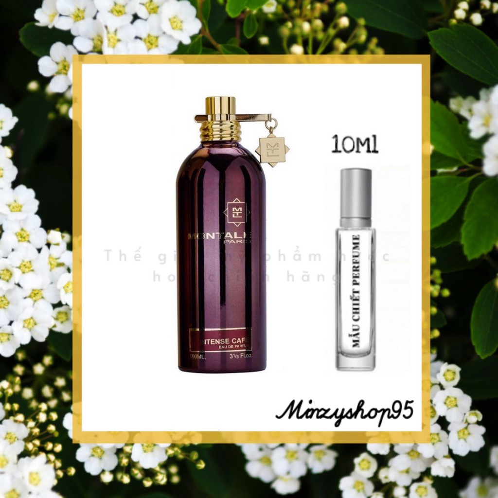 Nước Hoa  Montale Intense Cafe Edp Test 5ml/10ml/20ml