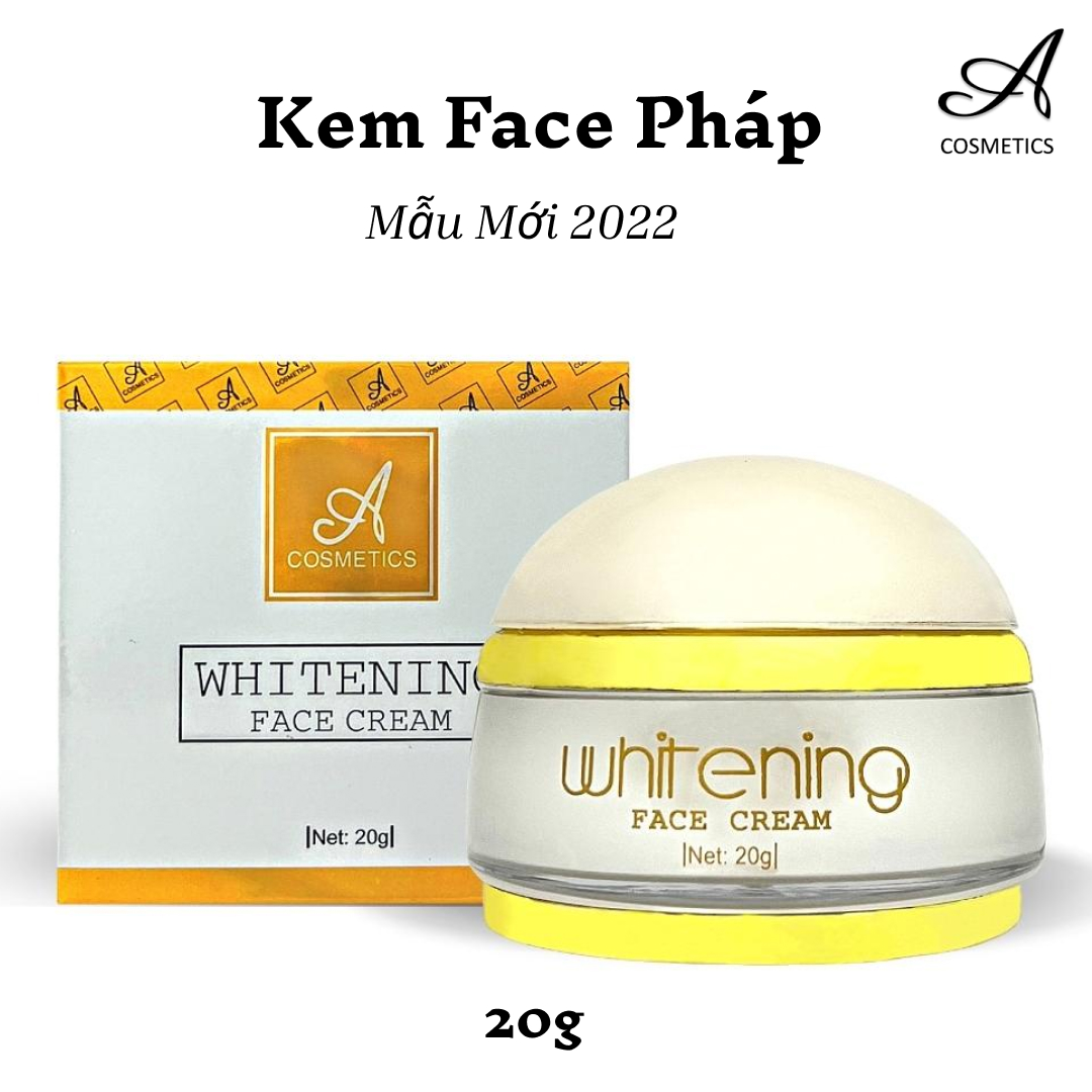 kem face pháp a cosmetics mẫu mới whitening face cream dưỡng trắng da mặt Mỹ phẩm Phương Anh 20g