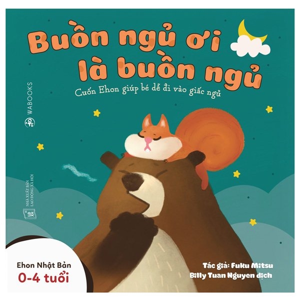 Fahasa - ehon giúp bé dễ đi vào giấc ngủ - buồn ngủ ơi là buồn ngủ