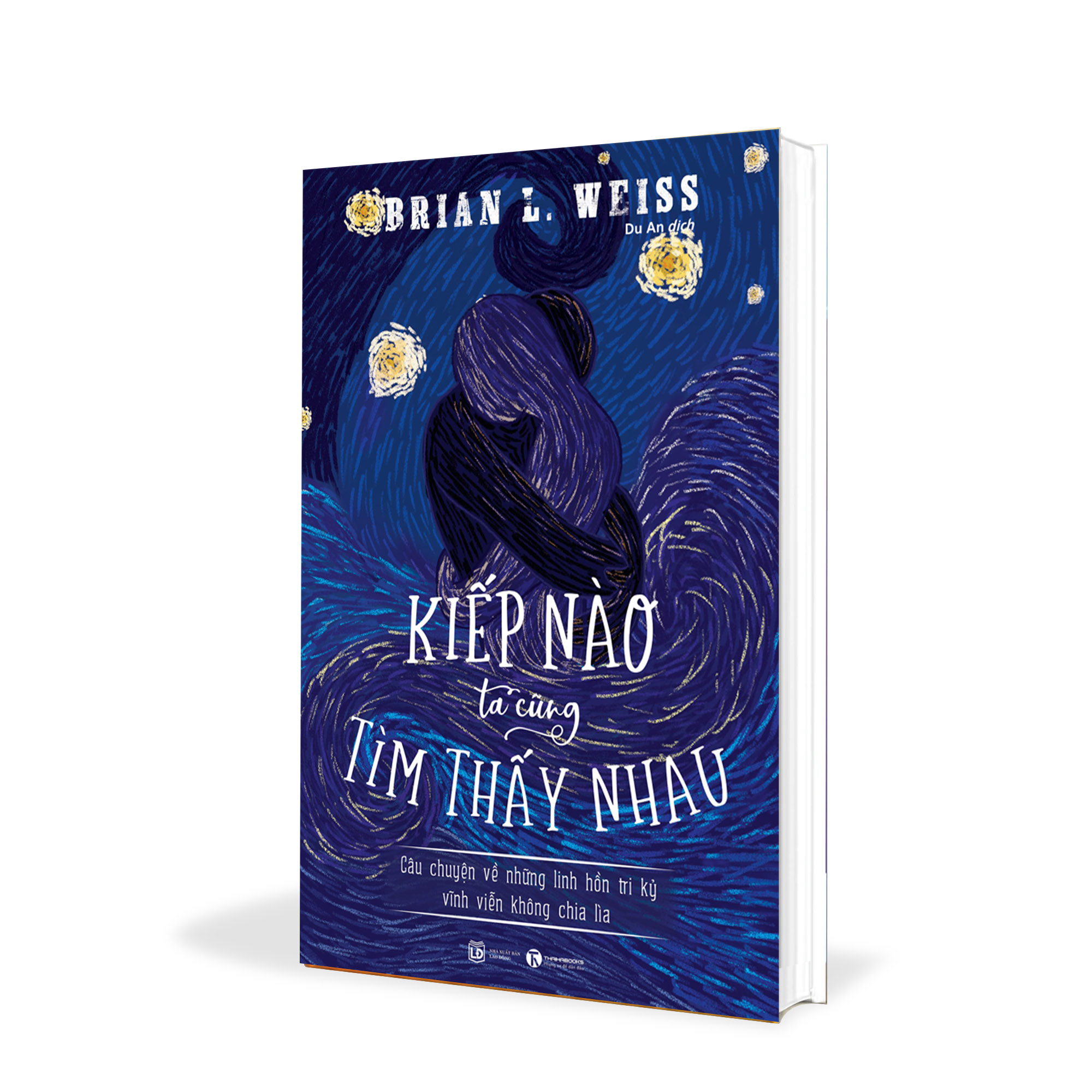 Kiếp nào ta cũng tìm thấy nhau - brian l. weiss