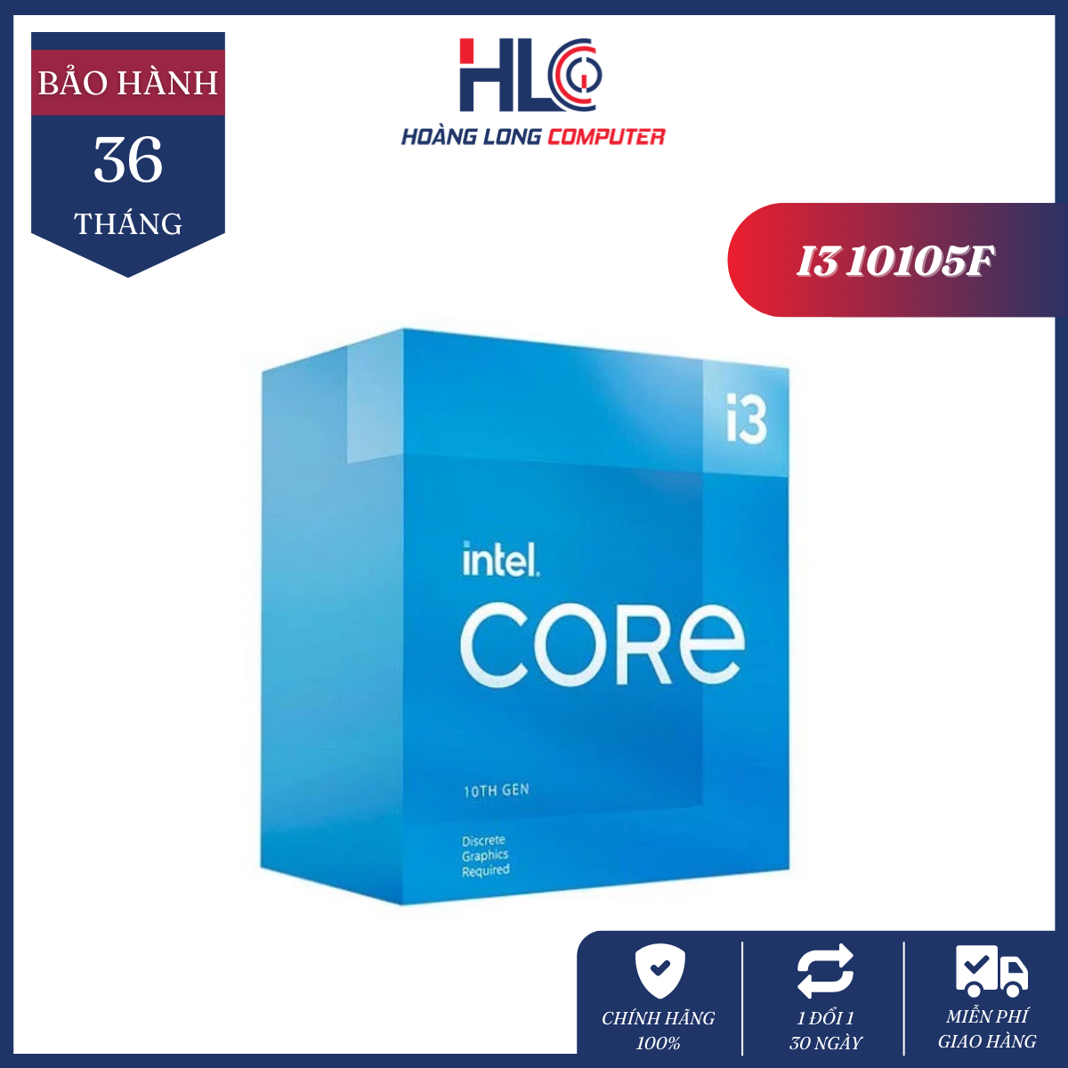 CPU Intel Core i3 10105 - 3.7GHz up to 4.4GHz, 4 nhân 8 luồng, 6MB Cache, Socket 1200 - Bộ vi xử lý máy tính Intel core i3 thế hệ 10, I3 10105 - Bảo hành 36 tháng 1 đổi 1 - Hoàng Long Computer