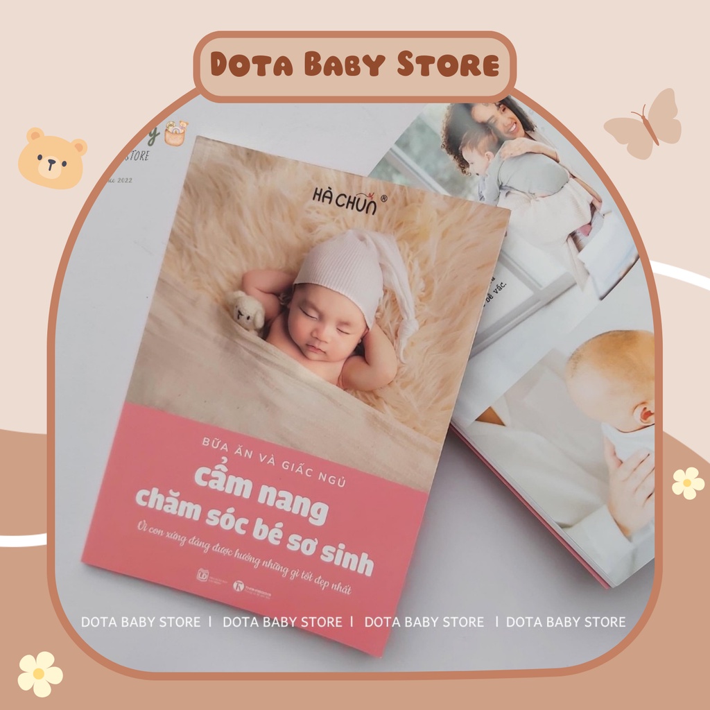 Cẩm Nang Chăm Sóc Bé Sơ Sinh (Bữa Ăn Và Giấc Ngủ)