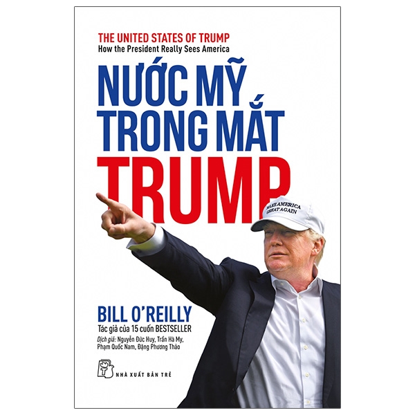 Fahasa - Nước Mỹ Trong Mắt Trump - The United States Of Trump : How The President Really Sees America