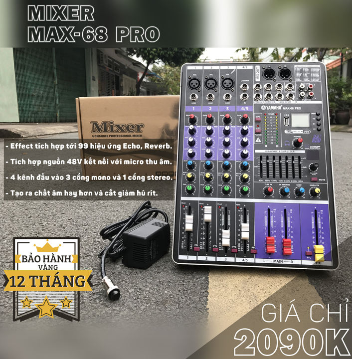 [HCM][SẢN PHẨM SIÊU HOT 2021] Combo Trọn Bộ Mixer Bàn trộn âm thanh Mixer MAX Pro 68 - 99 Hiệu Ứng Vang Số Âm Thanh Chuẩn Phòng Thu Hát Karaoke Gia Đình Livestream Dàn Hát Karaoke Gia Đình BH Uy Tín 12 THÁNG