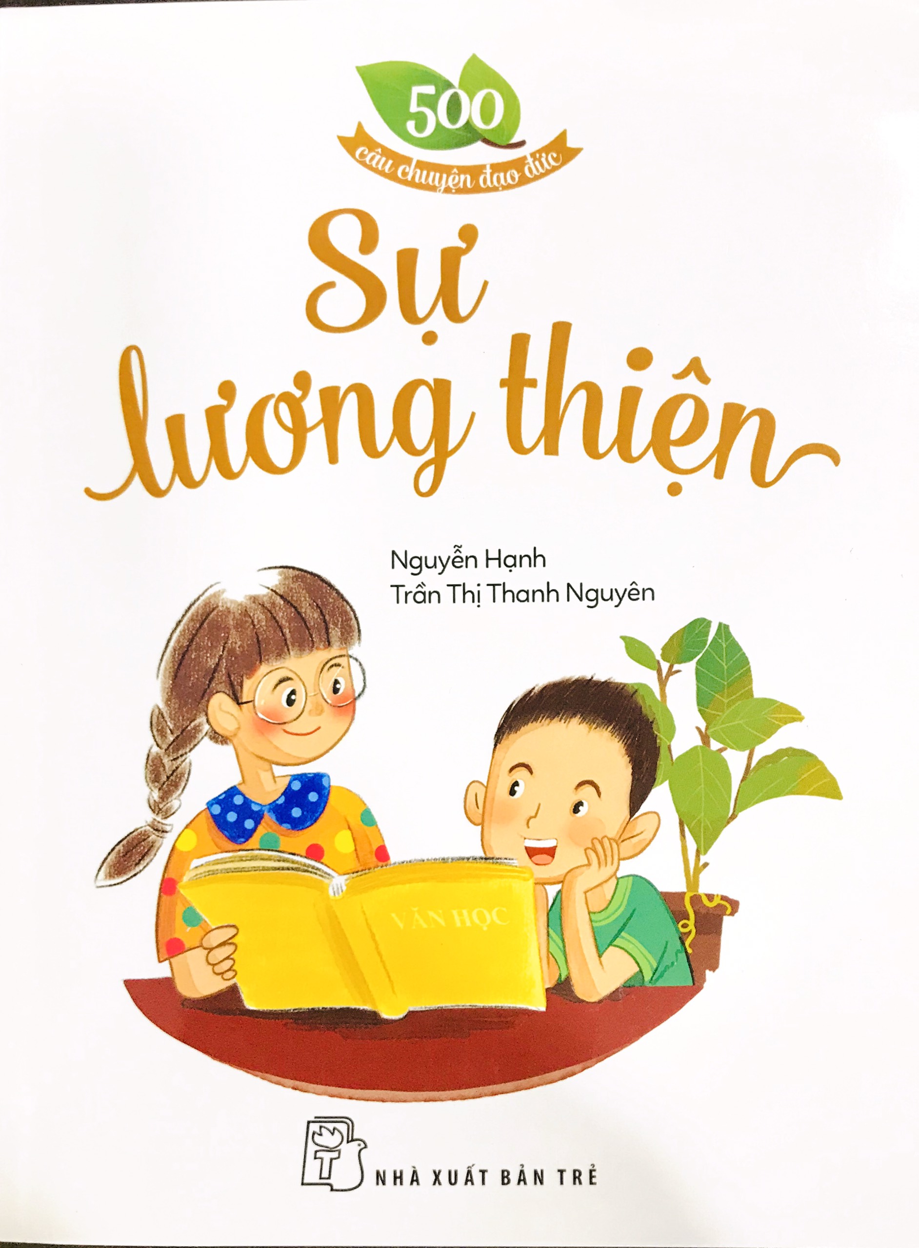 Sách - 500 câu chuyện đạo đức - sự lương thiện - nxb trẻ