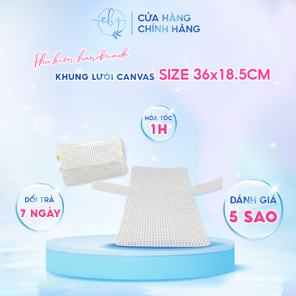 Khung Lưới Canvas, Tấm Lưới Làm Túi Tự Đan/Túi Handmade Lỗ Lớn Size 18x36cm - EB36
