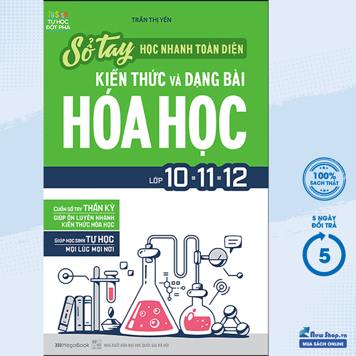 Sách Tham Khảo -  Sổ Tay Học Nhanh Toàn Diện Kiến Thức Và Dạng Bài Hóa Học Lớp 10 - 11 - 12 - Newshop
