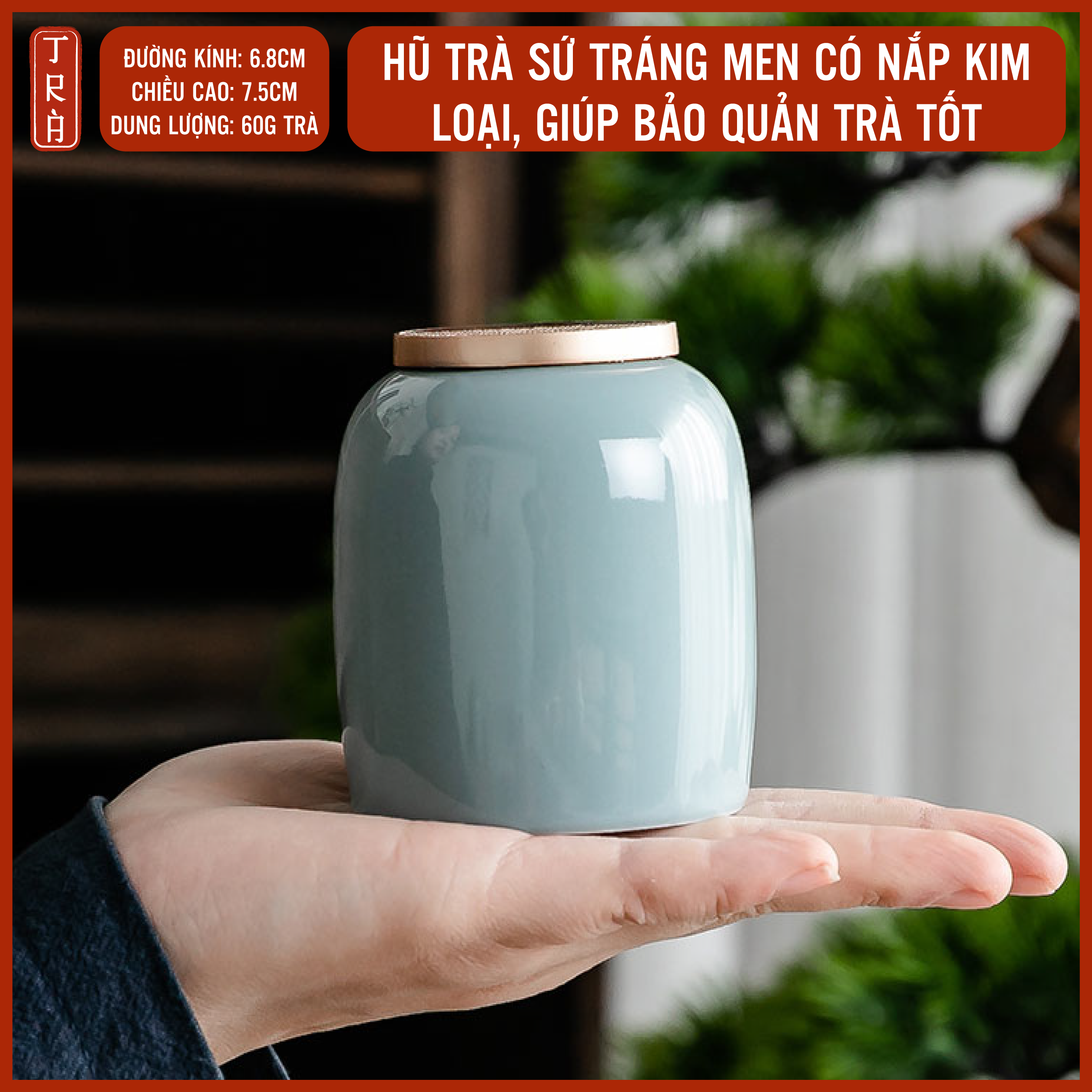 Hũ trà sứ tráng men, màu xanh ngọc, bảo quản trà, giữ hương trà tốt