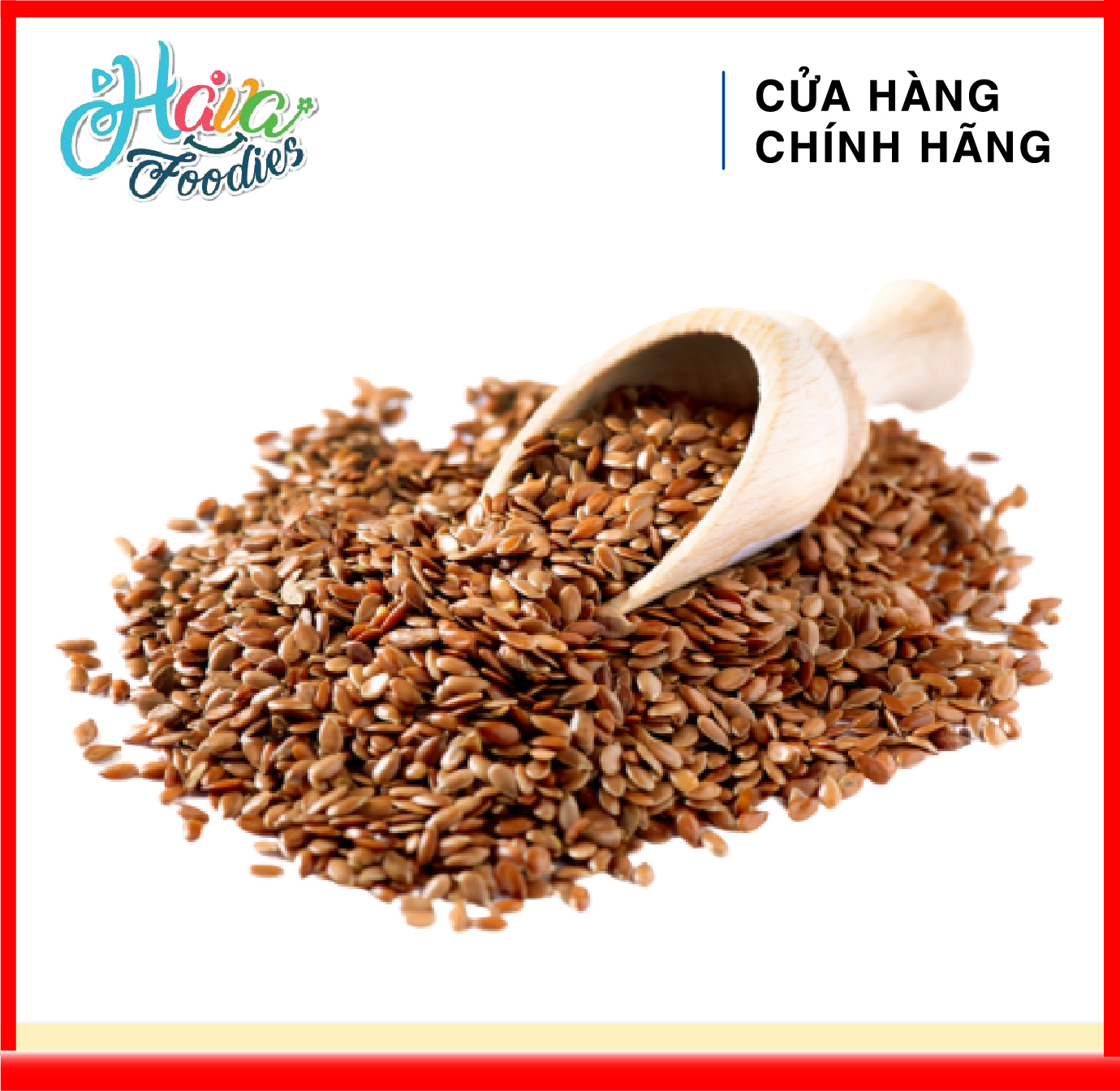 [HÀNG CÔNG TY NHẬP KHẨU] Hạt Lanh Nâu Havafoodies