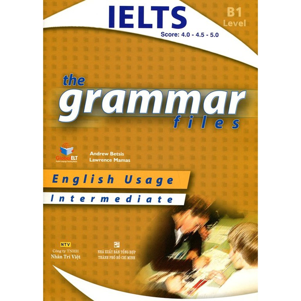 NS Minh Tâm - Sách - The Grammar Files B1 Intermediate (Không CD)