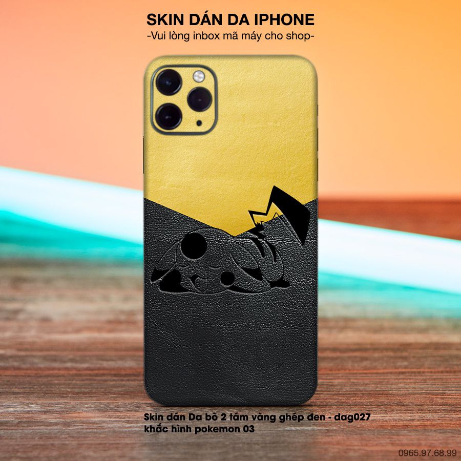 Miếng dán da khắc hình pokemon cho iPhone (inbox mã máy cho shop)