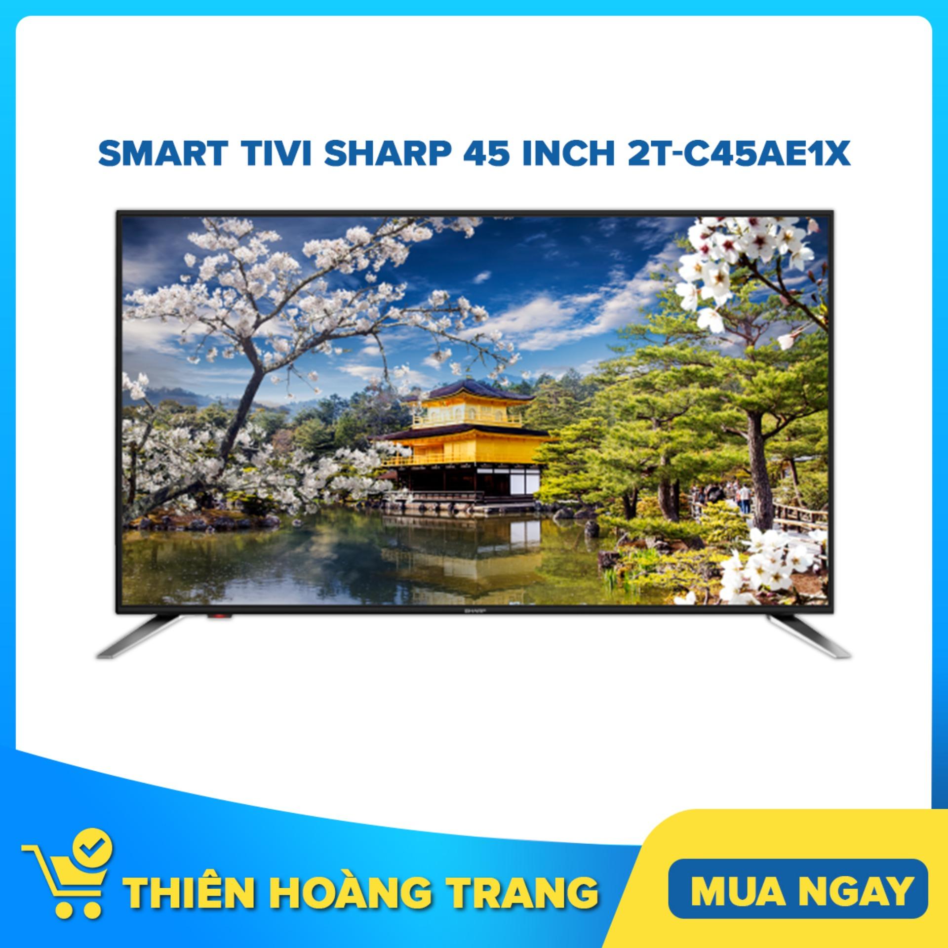 Bảng giá Smart Tivi Sharp 45 inch 2T-C45AE1X