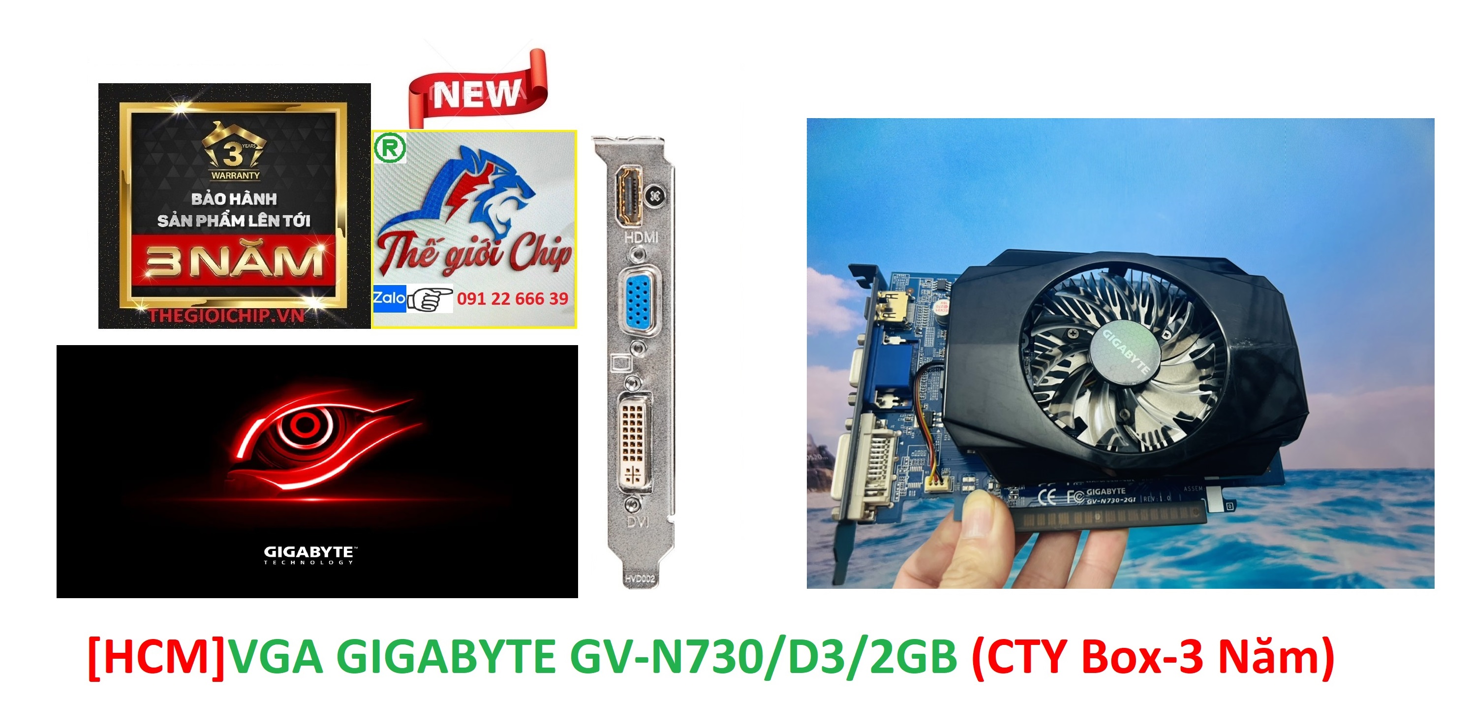 [HCM]VGA (Cạc màn hình) GIGABYTE GV-N730/D3/2GB (CTY Box-3 Năm)