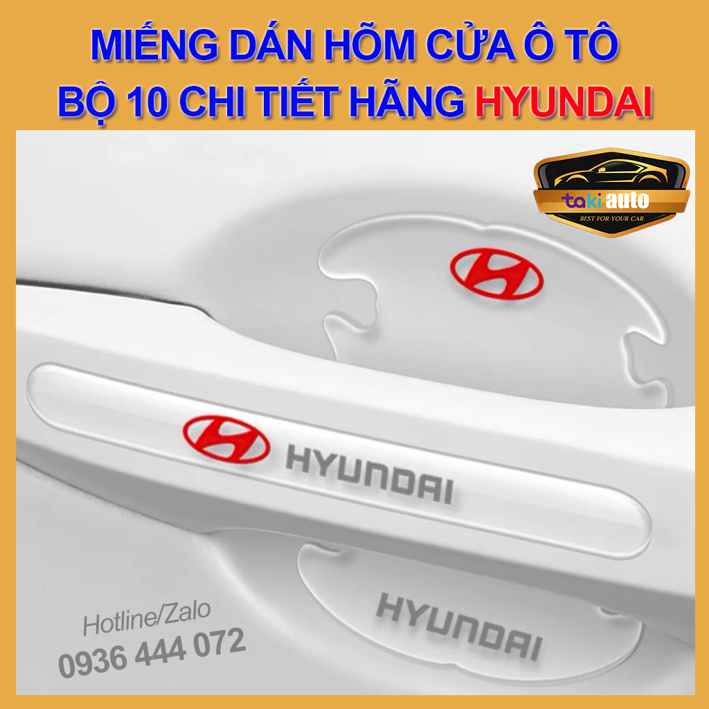 10 miếng dán hõm cửa silicon tay nắm ô tô chống trầy xước in logo xe Hyundai Grand I10, Getz, Santafe, Accent decal miếng dán trang trí ô tô