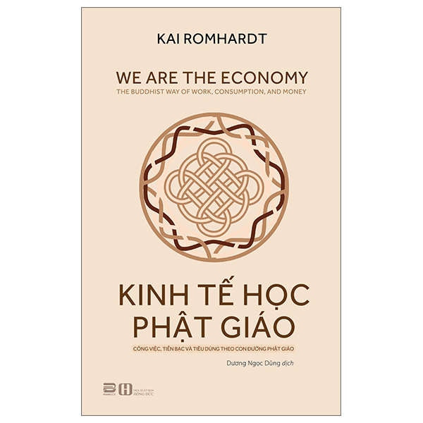 Fahasa - kinh tế học phật giáo - công việc, tiền bạc và tiêu dùng theo con đường phật giáo