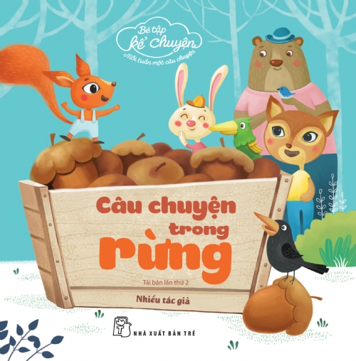 Bé tập kể chuyện - Câu chuyện trong rừng