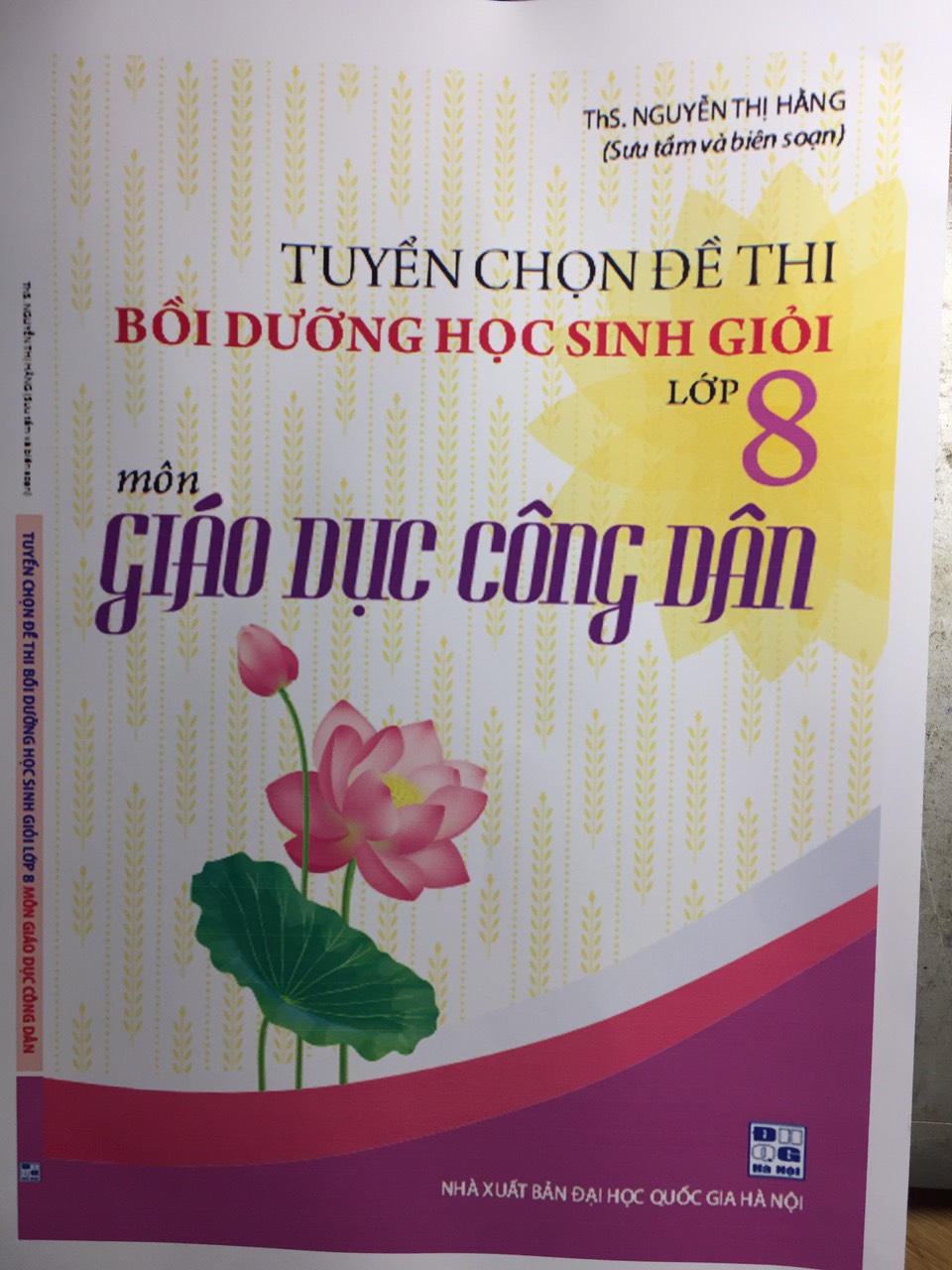Tuyển chọn đề thi bồi dưỡng học sinh giỏi giáo dục công dân lớp 8