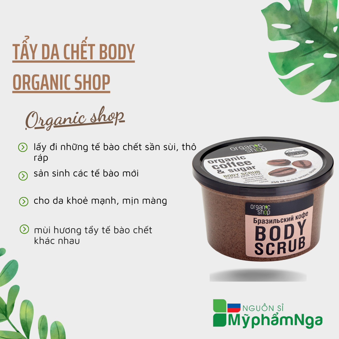 Tẩy da chết body Organic shop chiết xuất cà phê - Tẩy tế bào chết body Organic cà phê